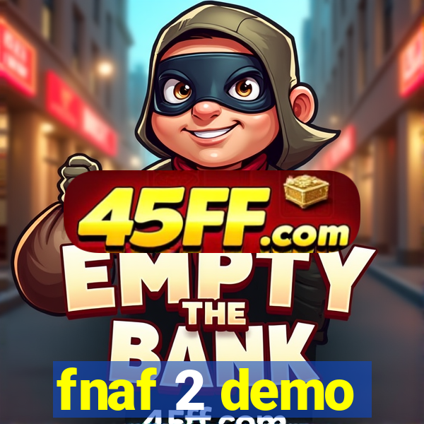 fnaf 2 demo